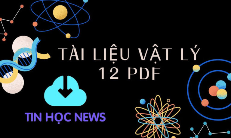 tải trọn bộ tài liệu vật lý lớp 12 bằng file PDF