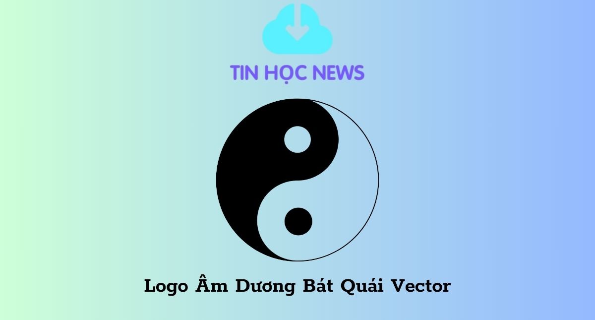 Tải Ngay 70+ Mẫu Logo Âm Dương Bát Quái Vector Độc Đáo